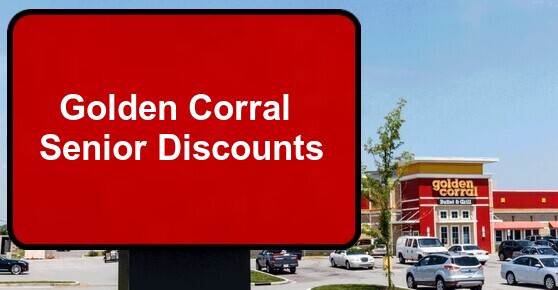 Golden Corral Senior Discounts