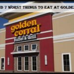 8 Best And 7 Worst Things To Eat At Golden Corral